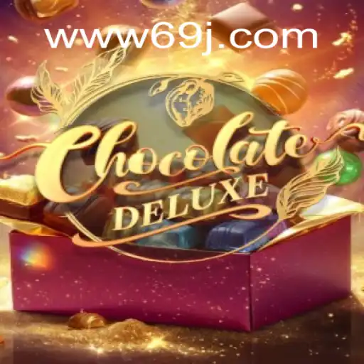 Exploring ChocolateDeluxe: The Sweetest Gaming Experience on 69J.one